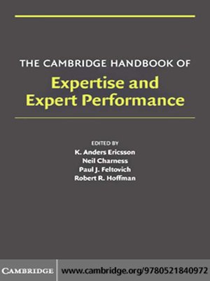 cover image of The Cambridge Handbook of Expertise and Expert Performance